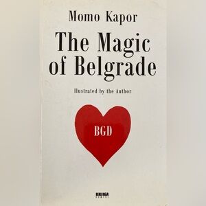 The Magic of Belgrade